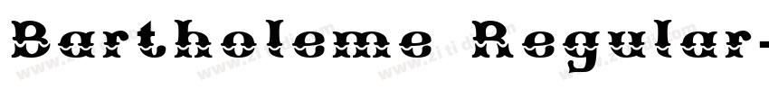 Bartholeme Regular字体转换